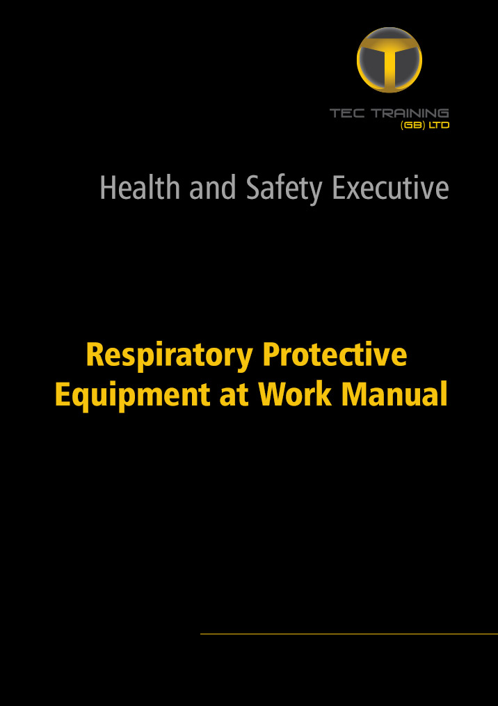 Respiratory protective euipment at work Manual
